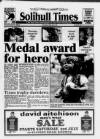 Solihull Times Friday 02 July 1993 Page 1