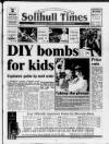 Solihull Times Friday 12 August 1994 Page 1