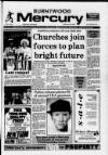 Burntwood Mercury Friday 29 June 1990 Page 1