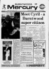 Burntwood Mercury Friday 24 August 1990 Page 1