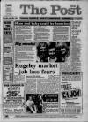 Lichfield Post Thursday 18 July 1991 Page 1