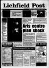 Lichfield Post Thursday 01 December 1994 Page 1