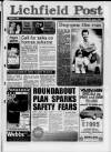 Lichfield Post Thursday 18 April 1996 Page 1