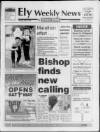 Ely Weekly News Thursday 22 April 1999 Page 1