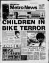 Manchester Metro News Friday 16 July 1993 Page 1