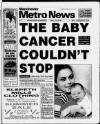 Manchester Metro News Friday 28 July 1995 Page 1