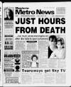 Manchester Metro News Friday 22 March 1996 Page 1