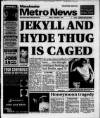 Manchester Metro News Friday 07 February 1997 Page 1