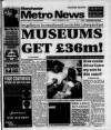 Manchester Metro News Friday 21 February 1997 Page 1