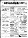 Llanelly Mercury Thursday 01 March 1894 Page 1
