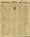 Barbados Mercury and Bridge-town Gazette Saturday 12 January 1839 Page 1