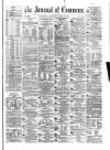 Liverpool Journal of Commerce Tuesday 30 June 1874 Page 1