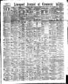 Liverpool Journal of Commerce Friday 11 February 1881 Page 1