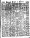 Liverpool Journal of Commerce Tuesday 12 April 1881 Page 1