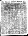 Liverpool Journal of Commerce Monday 16 May 1881 Page 1