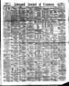 Liverpool Journal of Commerce Friday 30 December 1881 Page 1