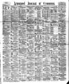 Liverpool Journal of Commerce Saturday 21 January 1882 Page 1
