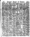 Liverpool Journal of Commerce Tuesday 14 February 1882 Page 1