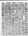 Liverpool Journal of Commerce Monday 24 April 1882 Page 1