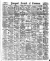 Liverpool Journal of Commerce Tuesday 06 June 1882 Page 1