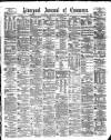 Liverpool Journal of Commerce Thursday 21 September 1882 Page 1