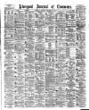 Liverpool Journal of Commerce Tuesday 12 December 1882 Page 1