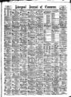 Liverpool Journal of Commerce Wednesday 25 March 1885 Page 1