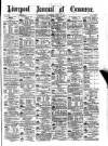 Liverpool Journal of Commerce Saturday 17 July 1886 Page 1