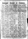Liverpool Journal of Commerce Saturday 13 August 1887 Page 1