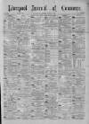 Liverpool Journal of Commerce Friday 06 July 1888 Page 1