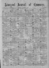 Liverpool Journal of Commerce Saturday 07 July 1888 Page 1