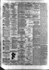 Liverpool Journal of Commerce Friday 05 April 1889 Page 4