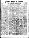 Liverpool Journal of Commerce Saturday 04 April 1896 Page 1