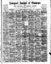 Liverpool Journal of Commerce Monday 15 June 1896 Page 1