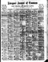 Liverpool Journal of Commerce Saturday 05 December 1896 Page 1