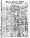Liverpool Journal of Commerce Saturday 12 December 1896 Page 1