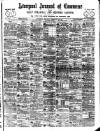 Liverpool Journal of Commerce Monday 22 February 1897 Page 1