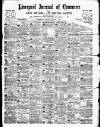 Liverpool Journal of Commerce Monday 09 August 1897 Page 1