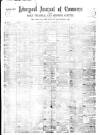 Liverpool Journal of Commerce Monday 21 February 1898 Page 1