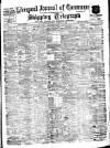 Liverpool Journal of Commerce Saturday 22 March 1902 Page 1
