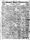 Liverpool Journal of Commerce Friday 04 March 1904 Page 1