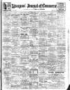 Liverpool Journal of Commerce Saturday 02 July 1910 Page 1