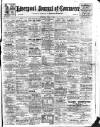 Liverpool Journal of Commerce Saturday 09 July 1910 Page 1
