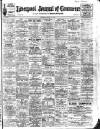 Liverpool Journal of Commerce Tuesday 12 July 1910 Page 1