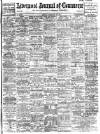 Liverpool Journal of Commerce Monday 20 February 1911 Page 1