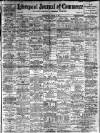 Liverpool Journal of Commerce Wednesday 01 March 1911 Page 1