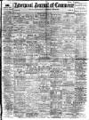 Liverpool Journal of Commerce Tuesday 14 March 1911 Page 1