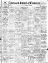 Liverpool Journal of Commerce Tuesday 04 April 1911 Page 1