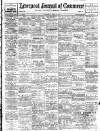 Liverpool Journal of Commerce Thursday 06 April 1911 Page 1
