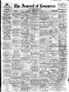 Liverpool Journal of Commerce Tuesday 11 April 1911 Page 1